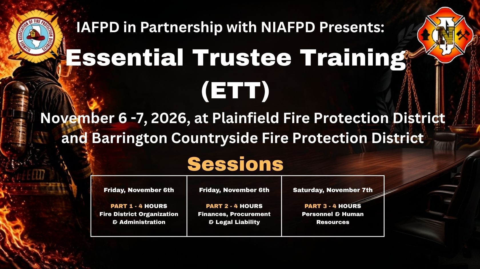 IAFPD In Partnership with NIAFPD Presents: The FALL 2026 Presentation of the ETT Program is being held November 6 - 7 at Plainfield Fire Protection District and Barrington Countryside Fire Protection District.