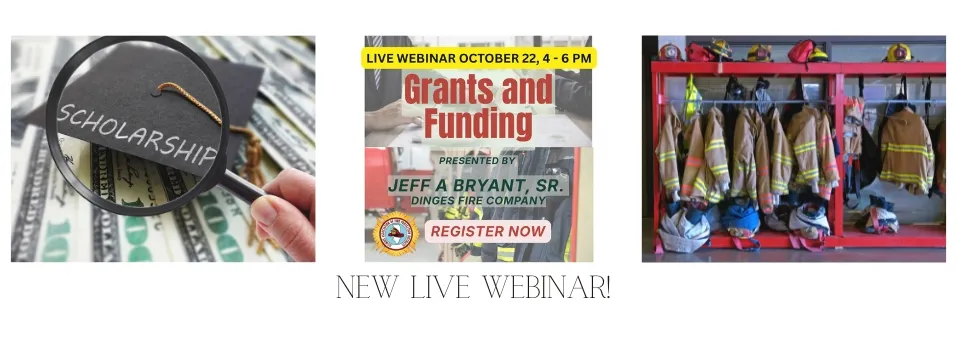 Education Legislation Resources, Supporting Fire Protection Districts Througout Illinois Live Webinar Grants and Funding October 22, 4 - 6 pm